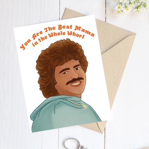 Nacho Libre Card - You're The Best Mama In The Whole Whorl