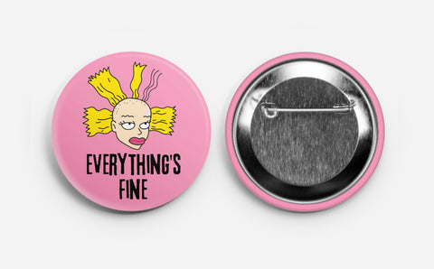 Cynthia - Rugrats - Everything's Fine - Button 2.5in - 90s - Retro - Throwback
